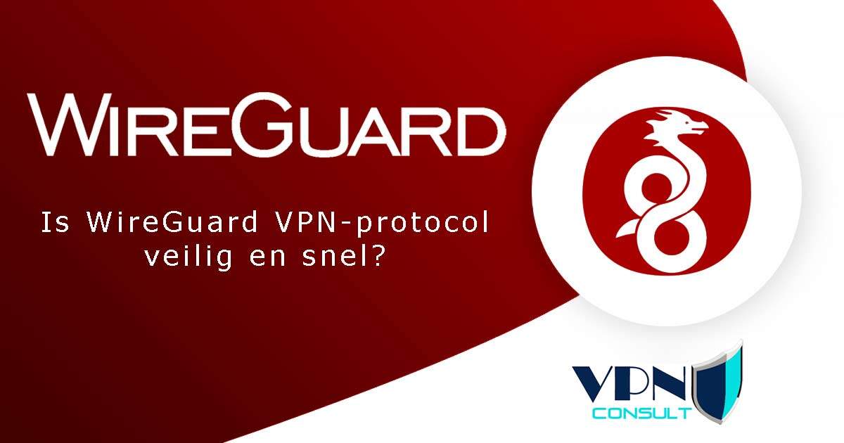 WireGuard VPN protocol | veilig en supersnel?