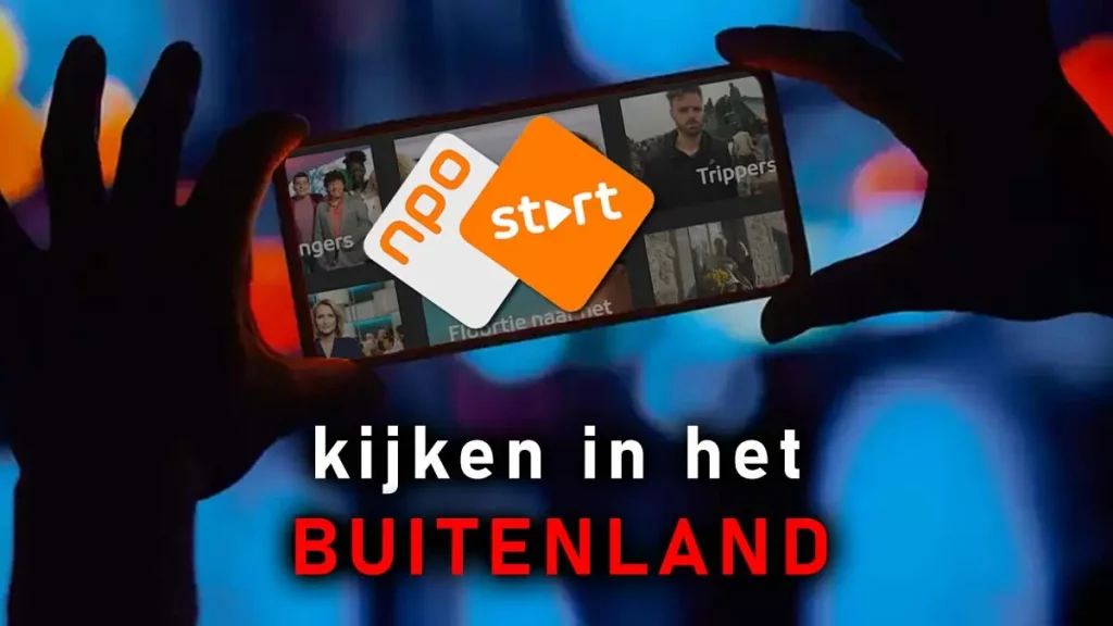 NPO kijken in het buitenland